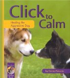 51SMG Fv4LL. SL160  Click to Calm: Healing the Aggressive Dog (Karen Pryor Clicker Book)